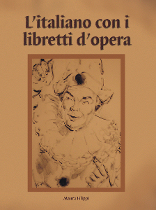 Maora Filippi - L'italiano con i libretti d'opera